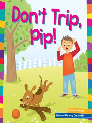 cover image of Don't Trip, Pip!